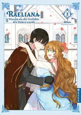 Whale / Milcha |  Raeliana - Warum sie die Verlobte des Dukes wurde 03 | eBook | Sack Fachmedien