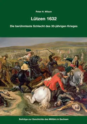 Wilson |  Lützen 1632 | Buch |  Sack Fachmedien