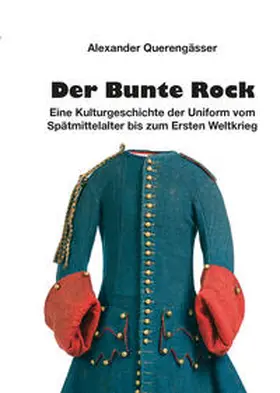 Querengässer |  Der Bunte Rock | Buch |  Sack Fachmedien