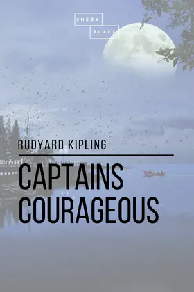 Kipling / Blake |  Captains Courageous | eBook | Sack Fachmedien