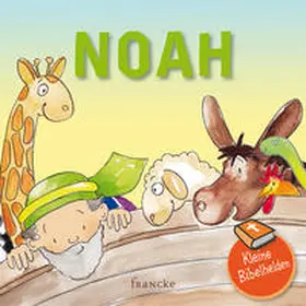  Kleine Bibelhelden - Noah | Buch |  Sack Fachmedien