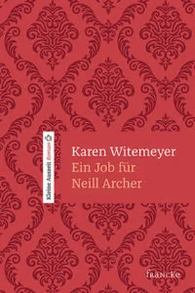 Witemeyer |  Ein Job für Neill Archer | Buch |  Sack Fachmedien