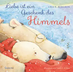 Bergren |  Liebe ist ein Geschenk des Himmels | Buch |  Sack Fachmedien