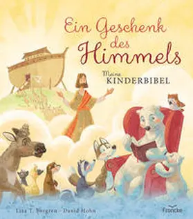 Bergren |  Ein Geschenk des Himmels - Meine Kinderbibel | Buch |  Sack Fachmedien