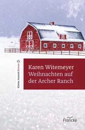 Witemeyer |  Weihnachten auf der Archer Ranch | Buch |  Sack Fachmedien