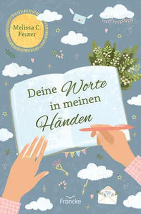 Feurer |  Deine Worte in meinen Händen | Buch |  Sack Fachmedien