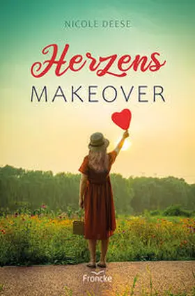 Deese |  Herzensmakeover | Buch |  Sack Fachmedien