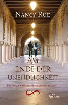 Rue |  Am Ende der Unendlichkeit | Buch |  Sack Fachmedien
