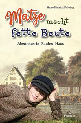 Nehring |  Matze macht fette Beute | Buch |  Sack Fachmedien