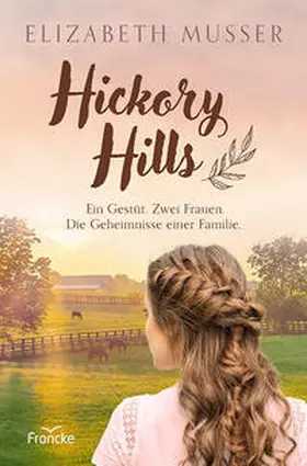 Musser |  Hickory Hills | Buch |  Sack Fachmedien
