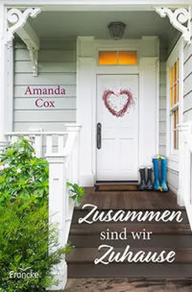 Cox |  Zusammen sind wir Zuhause | Buch |  Sack Fachmedien