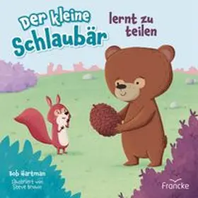 Hartman |  Der kleine Schlaubär lernt zu teilen | Buch |  Sack Fachmedien