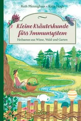 Pfennighaus |  Kleine Kräuterkunde fürs Immunsystem | Buch |  Sack Fachmedien