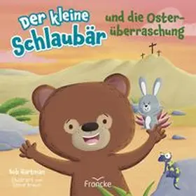 Hartman |  Der kleine Schlaubär und die Osterüberraschung | Buch |  Sack Fachmedien