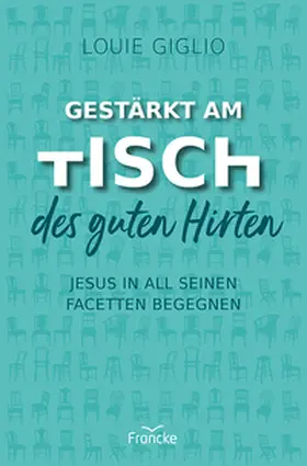 Giglio |  Gestärkt am Tisch des guten Hirten | Buch |  Sack Fachmedien
