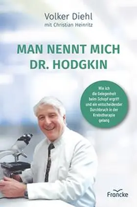 Diehl |  Man nennt mich Dr. Hodgkin | Buch |  Sack Fachmedien