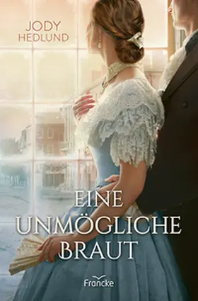 Hedlund |  Eine unmögliche Braut | Buch |  Sack Fachmedien