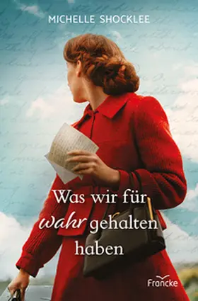 Shocklee |  Was wir für wahr gehalten haben | Buch |  Sack Fachmedien