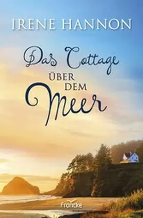 Hannon |  Das Cottage über dem Meer | eBook | Sack Fachmedien