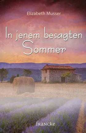 Musser |  In jenem besagten Sommer | eBook | Sack Fachmedien