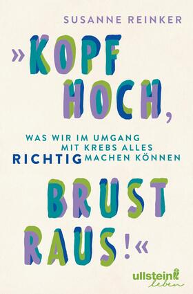 Reinker | Reinker, S: "Kopf hoch, Brust raus!" | Buch | 978-3-96366-056-6 | sack.de