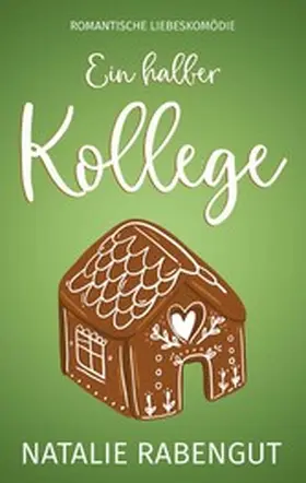 Rabengut |  Ein halber Kollege | eBook | Sack Fachmedien