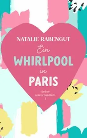Rabengut |  Ein Whirlpool in Paris | eBook | Sack Fachmedien