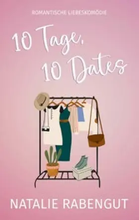 Rabengut |  10 Tage, 10 Dates | eBook | Sack Fachmedien