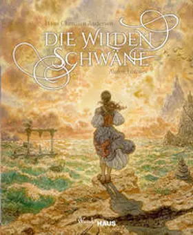 Andersen |  Die wilden Schwäne | Buch |  Sack Fachmedien