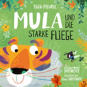 Hoffmeier |  Mula und die starke Fliege | Buch |  Sack Fachmedien