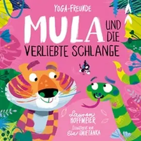 Hoffmeier |  Mula und die verliebte Schlange | Buch |  Sack Fachmedien