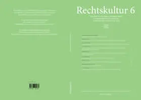 Sánchez Aranda / Czeguhn / Gschwend | Rechtskultur 6 | Buch | 978-3-96374-033-6 | sack.de