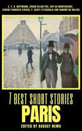 Hoffmann / Poe / de Maupassant |  7 best short stories - Paris | eBook | Sack Fachmedien