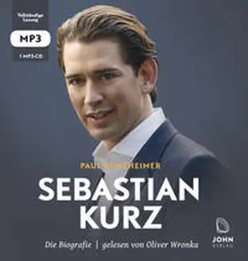 Ronzheimer |  Sebastian Kurz: Die Biografie | Sonstiges |  Sack Fachmedien