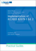 Tillmann / Schmeling / Fritz |  Implementation of IEC/IEEE 82079-1 Ed. 2 | Buch |  Sack Fachmedien