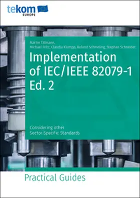 Tillmann / Rieder / Schmeling |  Implementation of IEC/IEEE 82079-1 Ed. 2 | Buch |  Sack Fachmedien