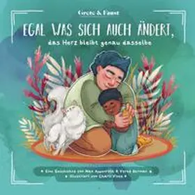 Appenroth / Vered |  Egal was sich auch ändert, das Herz bleibt genau dasselbe | Buch |  Sack Fachmedien