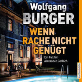 Burger | Burger, W: Wenn Rache nicht genügt/2 MPs | Sonstiges | 978-3-96398-127-2 | sack.de