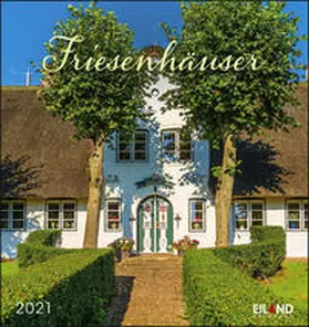 Eiland |  Friesenhäuser 2021 - Postkartenkalender | Sonstiges |  Sack Fachmedien