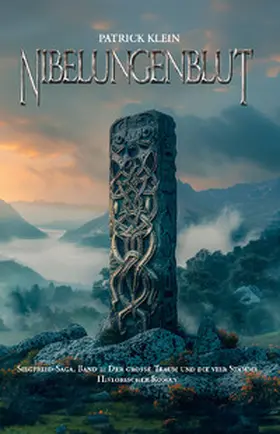 Klein / EK-2 Militär |  Nibelungenblut Band 2: Siegfried-Saga | Buch |  Sack Fachmedien