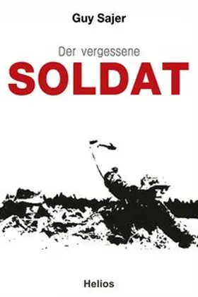 Sajer |  Der vergessene Soldat | Buch |  Sack Fachmedien