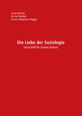 Böcker / Henkel / Moebius |  Die Liebe der Soziologie | Buch |  Sack Fachmedien