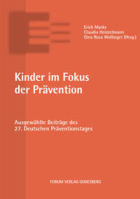 Marks / Heinzelmann / Wollinger | Kinder im Fokus der Prävention | E-Book | sack.de