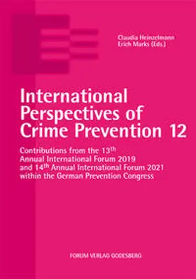 Heinzelmann / Marks |  International Perspectives of Crime Prevention 12 | Buch |  Sack Fachmedien