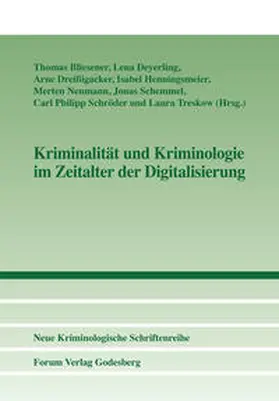 Henningsmeier / Bliesener / Neumann |  Kriminalität und Kriminologie im Zeitalter der Digitalisierung | Buch |  Sack Fachmedien