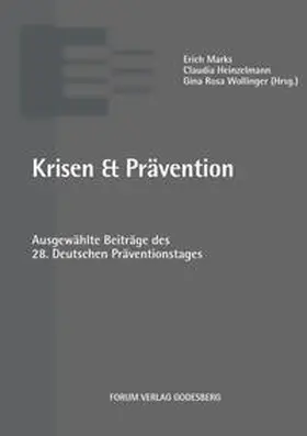 Marks / Heinzelmann / Wollinger |  Krisen & Prävention | Buch |  Sack Fachmedien