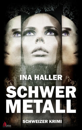 Haller | Schwermetall: Schweizer Krimi | E-Book | sack.de