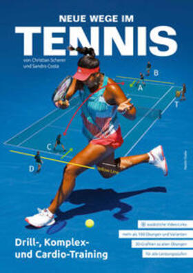 Scherer / Costa / Neuer Sportverlag | Neue Wege im Tennis | Buch | 978-3-96416-005-8 | sack.de