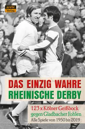Breuer |  Das einzig wahre Rheinische Derby | Buch |  Sack Fachmedien