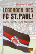 Schmidt |  Legenden des FC St. Pauli 1910 | Buch |  Sack Fachmedien